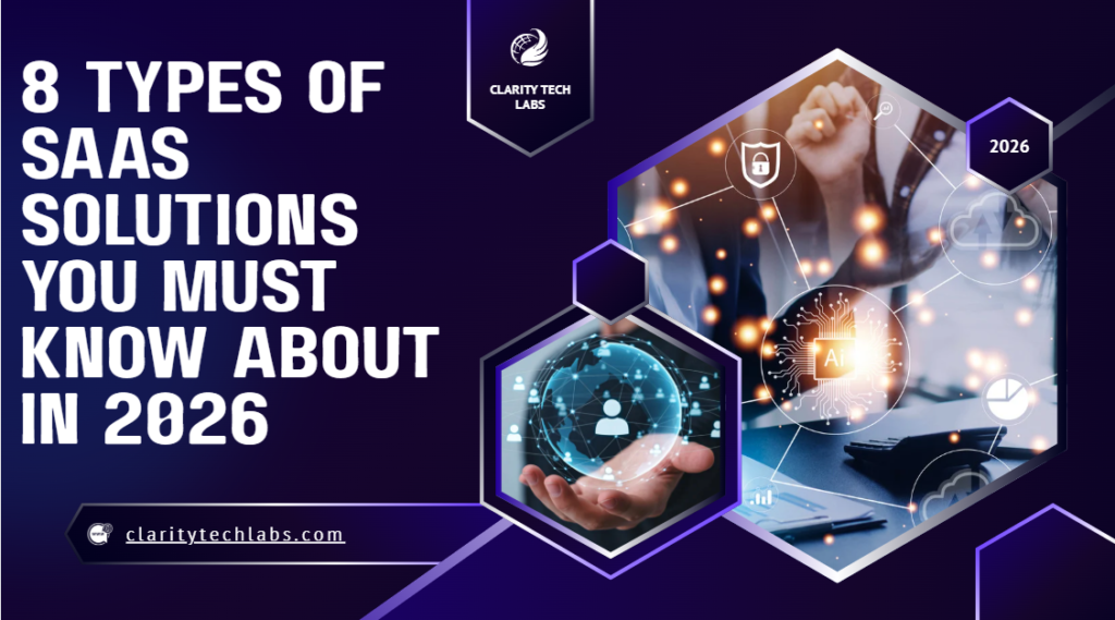 8 Types of SaaS Solutions You Must Know About in 2026