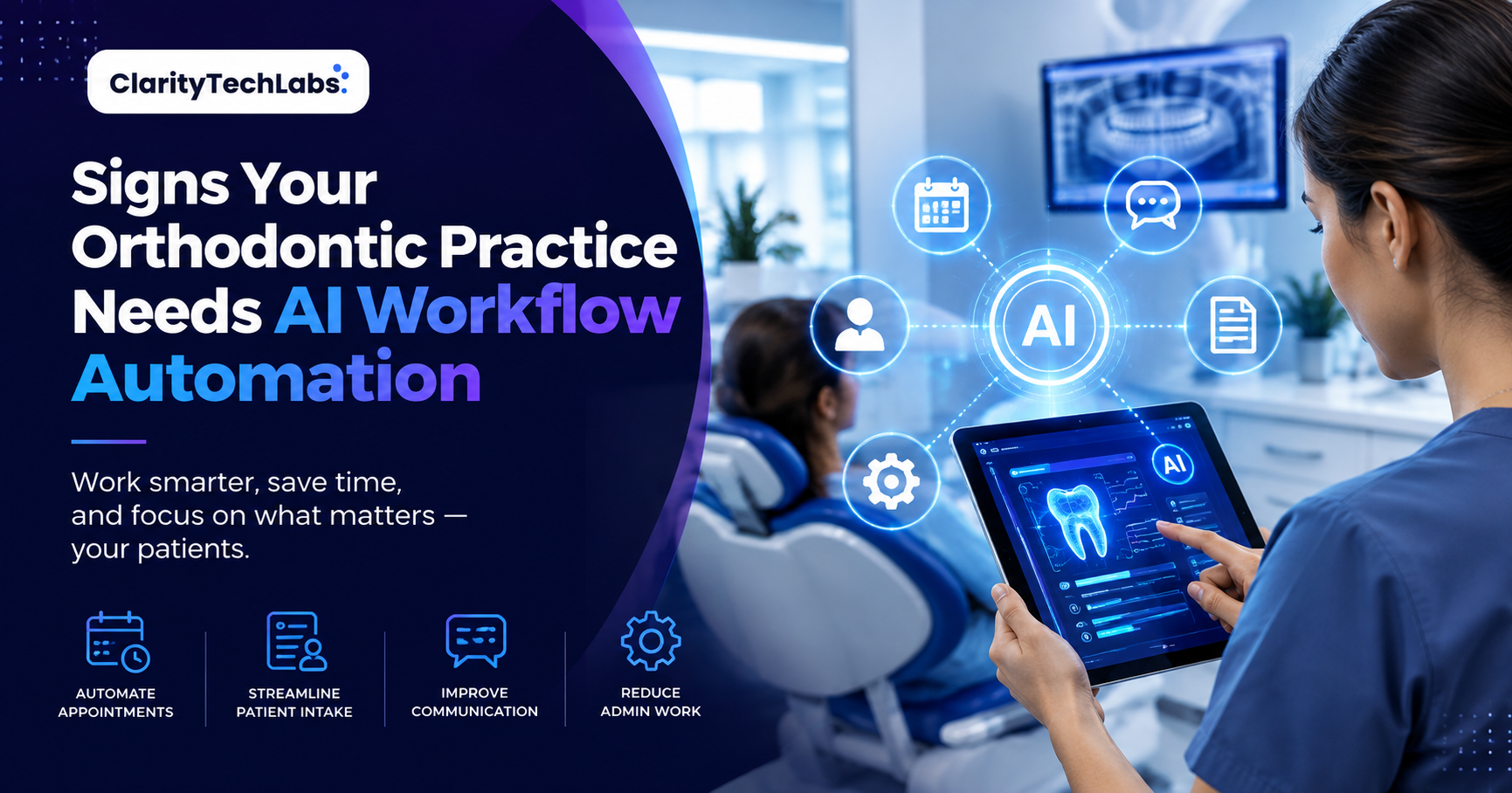 5 Signs Your Orthodontic Practice Needs AI Automation